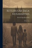 Ketlerusar Saga Keisaraefnis