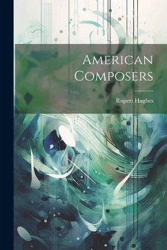 American Composers - Hughes, Rupert