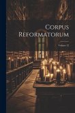 Corpus Reformatorum; Volume 12