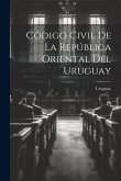 Código Civil De La República Oriental Del Uruguay