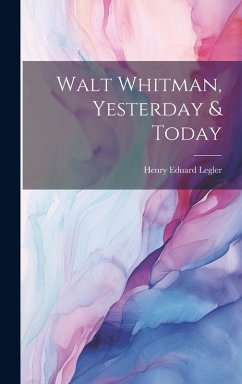 Cover Walt Whitman, Yesterday & Today