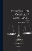 Memorial Of Charles F. Southmayd