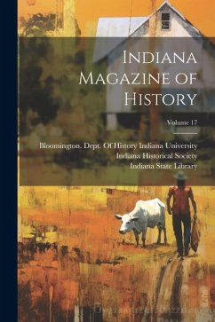 Indiana Magazine of History; Volume 17