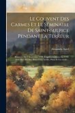 Le Couvent Des Carmes Et Le Séminaire De Saint-sulpice Pendant La Terreur: Massacre Du 2 Septembre 1792, Emprisonnements En 1793, Liste Des Détenus, D