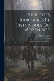 Curiosités Judiciaires Et Historiques Du Moyen Age: Procès Contre Les Animaux...