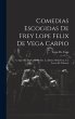 Comedias Escogidas De Frey Lope Felix... - Bild 1