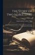 The Story of Two Noble Lives: Being... - Bild 1