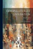 Dépopulation Et Civilisation: Étude Démographique