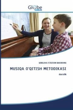 MUSIQA O'QITISH METODIKASI - BAKIROVNA, QOBILOVA E'ZOZXON