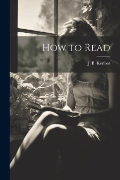 How to Read - Kerfoot, J. B.