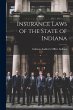 Insurance Laws of the State of Indiana - Bild 1