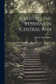 A Visit to the Russians in Central Asia