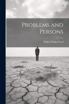 Problems and Persons - Philip, Ward Wilfrid