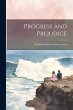 Progress and Prejudice - Bild 1