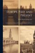 Europe, Past and Present: A... - Bild 1