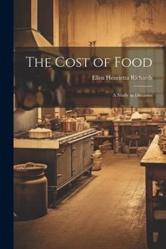 The Cost of Food - Richards, Ellen Henrietta