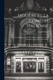 Molière Et La Comédie Italienne