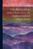 The Principles and Practice of Harmonious Colouring