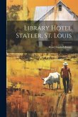 Library Hotel Statler, St. Louis