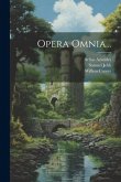 Opera Omnia...