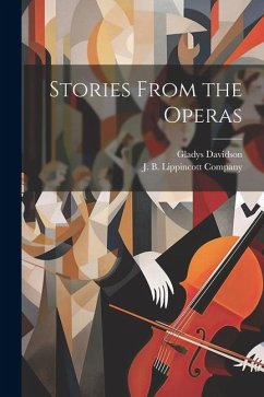 Stories From the Operas - Davidson, Gladys