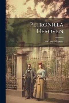 Petronilla Heroven - Silberrad, Una Lucy