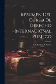 Resumen Del Curso De Derecho Internacional Público