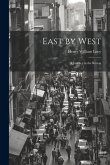 East by West: A Journey in the Recess