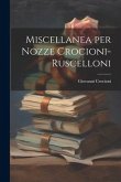 Miscellanea per Nozze Crocioni-Ruscelloni