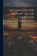 Lectures on the History of the Church... - Bild 1