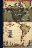 L'origine du Nom D'amérique