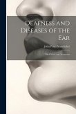 Deafness and Diseases of the Ear