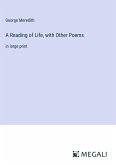 A Reading of Life, with Other Poems