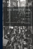 The Spirit of the East: Illustrated in a Journal of Travels Through Roumeli During an Eventful Period; Volume 1