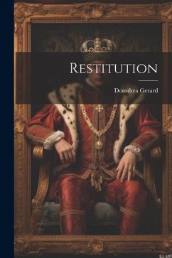 Restitution - Gerard, Dorothea