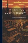 The Political Value of History