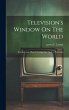 Television's Window On The World - Bild 1