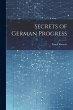 Secrets of German Progress - Bild 1