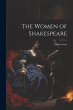 The Women of Shakespeare - Bild 1
