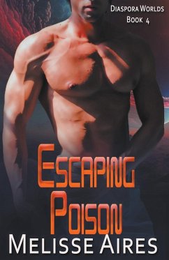 Escaping Poison - Aires, Melisse