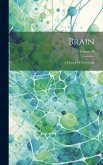 Brain: A Journal Of Neurology; Volume 34