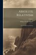 Absolute Relativism; or, the Absolute... - Bild 1