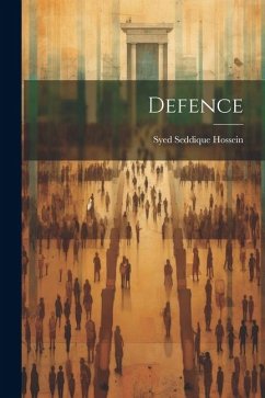 Defence - Hossein, Syed Seddique