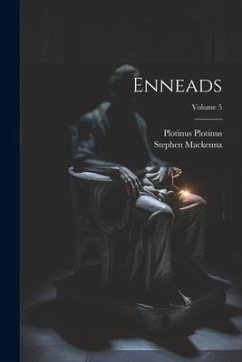 Enneads; Volume 5 - Mackenna, Stephen; Plotinus, Plotinus