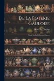 De La Poterie Gauloise: Étude Sur La Collection Charvet