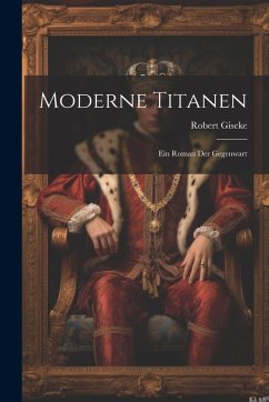 Cover Moderne Titanen: Ein Roman der Gegenwart