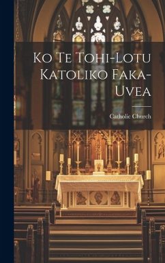 Ko Te Tohi-lotu Katoliko Faka-uvea - Church, Catholic