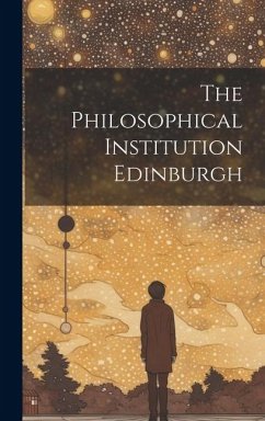 The Philosophical Institution Edinburgh - Anonymous