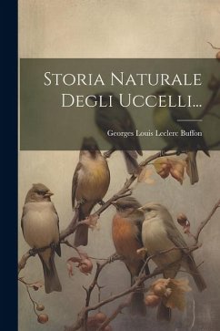 Storia Naturale Degli Uccelli...