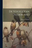 De Vogels Van Nederland